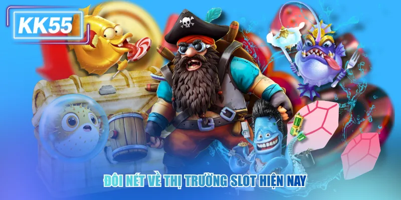 Nổ Hũ Có Lừa Đảo Không? Sự Thật Sau Các Cú Jackpot Tỷ Đồng Đôi nét về thị trường slot hiện nay